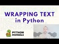 Wrapping text output in Python