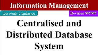 Centralised database system, distributed database system, information management, DBMS, Lucknow bba