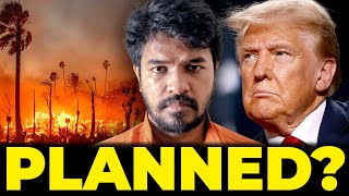 California Wildfire: Was It Planned? 😲| Madan Gowri | Tamil | MG Squad 🖖