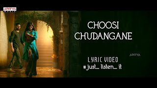 Choosi Chudangane Lyrical Video | Naga Shaurya | Rashmika | Chalo