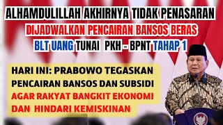 JADWAL PENYALURAN BLT BANTUAN TUNAI DAN BANSOS PKH THP 1 BPNT THP, BANSOS BERAS 10 KG DLL