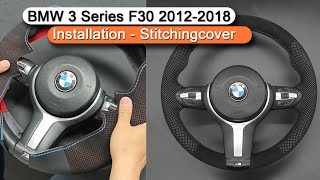 BMW 3 Series F30 2012-2018 Steering Wheel Cover Installation Stitchingcover