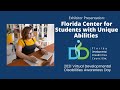 Virtual DD Day 2021: Florida Center for Students with Unique Abilities Exhibitor Session