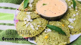 Healthy breakfast recipe|| green moong dal idli|| no fermentation idli recipe