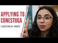 Applying to Conestoga - 3 Questions in 1 Minute