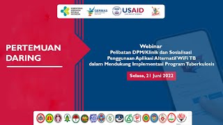 Webinar Pelibatan DPM/Klinik & Penggunaan WiFi TB dalam Mendukung Program TBC