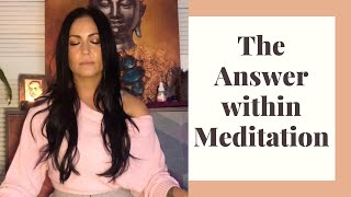 The Answer Within Meditation