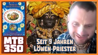 Seit 9 Jahren Löwen-Priester | SB 1.5.6-7 | feat. Ramananda Gopal Dasa | MTB #350