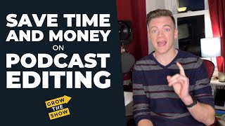 How to Edit a Podcast in Descript - Save Time and Money!