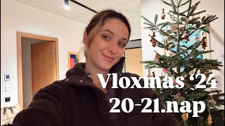 Vloxmas ‘24 - 20-21.nap: vásár, az utolsó munkanapok🍰