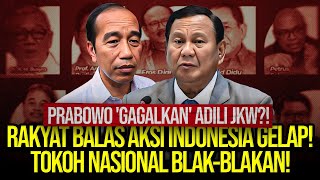 🔴LIVE! PRABOWO 'GAGALKAN' ADILI JKW?! TOKOH NASIONAL GRUDUK YOGYA! AKSI INDONESIA GELAP!