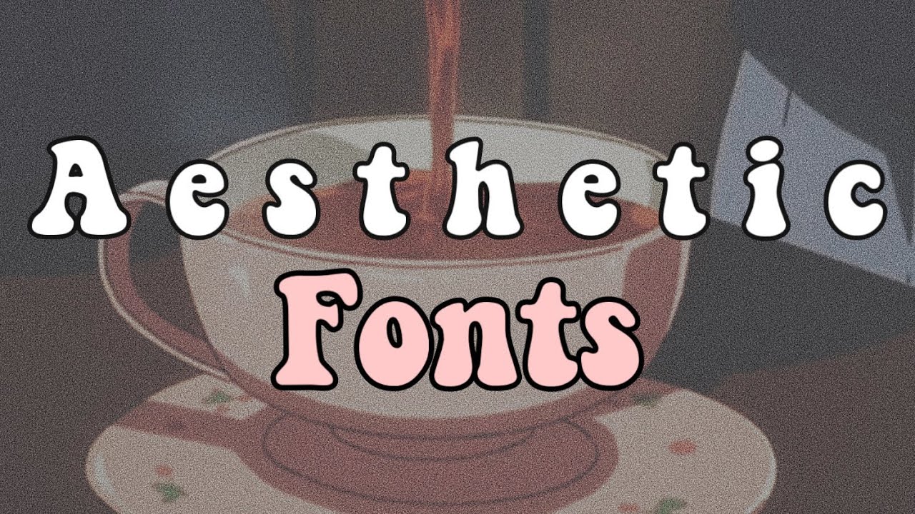 Popular Aesthetic Fonts Free On Dafont Youtube