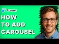 How to Add Carousel in Framer [2026 Full Guide]