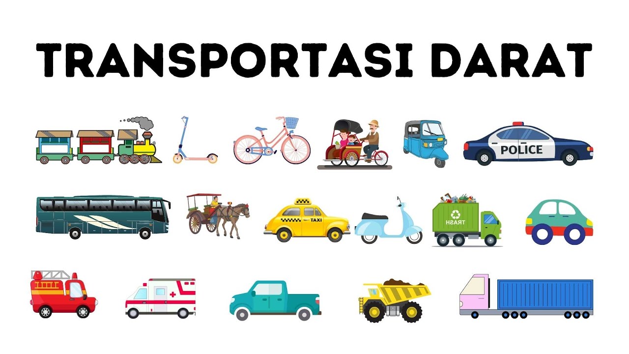 Mengenal Nama Transportasi Darat | Belajar Nama Kendaraan Darat Bahasa ...