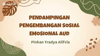 pendampingan Pengembangan Sosial Emosional Anak Usia Dini