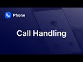 Call Handling