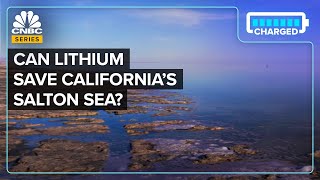 How The Troubled Salton Sea Could Become The World’s Largest Lithium Supplier