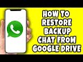 How to Restore Backup Chat From Google Drive (2023)