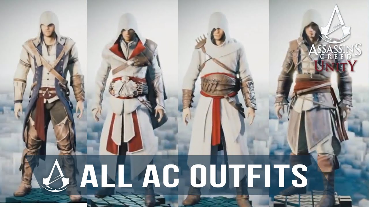 Assassin's Creed Unity - All Outfits Altair, Ezio, Connor, Edward And ...