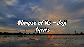 Vietsub | Glimpse of Us - Joji | Lyrics Video