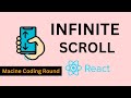 React Infinite Scroll | React Interview Question | React Machine Coding Round