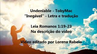 Undeniable - TobyMac (Inegável) Letra e tradução