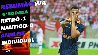 ANÁLISE INDIVIDUAL - RETRÔ 1X0 NÁUTICO #wareporter100