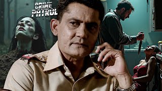 एक खौफनाक हत्या, खून से सना सच और इंसाफ की जंग | Crime Patrol Full Episode | True Crime