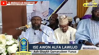 ISE AWON ALFA LAWUJO | Ash-Shaykh Qamarudeen Yunus