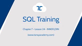 Tansy SQL Course | INNER JOIN | Chapter 7 | Lesson 24