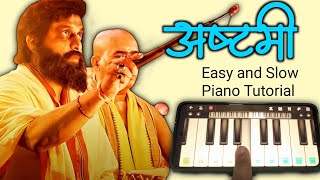 Ashtami | Dharmaveer | Easy Piano Tutorial by Piano Vision