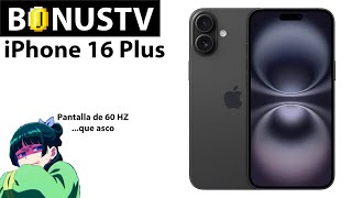 iPhone 16 plus : Análisis…  no es calidad precio !