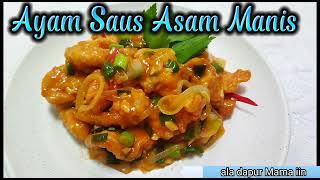 Ayam Saus Asam Manis Simple Praktis namun tetap Lezat