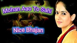 Mohan aao to sahi|ekli khadi re meera bai|mohan aao to sahi girdhar aao to sahi|girdhar aao to sahi