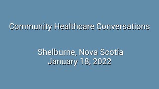 Community Healthcare Conversations - Shelburne, NS