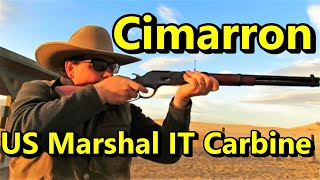 Cimarron US Marshal IT Carbine: Review