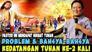 PASTOR INI MENDAPAT HIKMAT TENTANG KEDATANGAN TUHAN