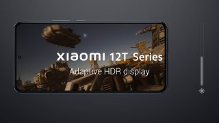 Adaptive HDR Display | Xiaomi 12T Series