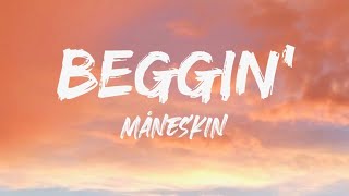 Måneskin- Beggin' (lyrics/tradução)