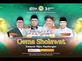 🔴🔵[LIVE] KAMPUS HIJAU BERSHOLAWAT BERSAMA MAJELIS GANDRUNG NABI