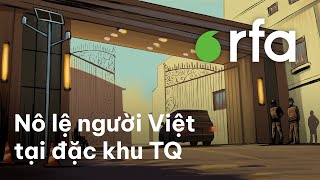 Nô lệ người Việt trong các đặc khu Trung Quốc ở Campuchia