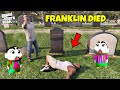 GTA 5 : FRANKLIN DIED AND BECOME A GHOST 😯