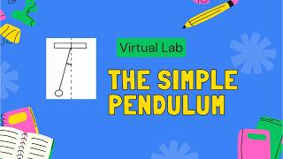 The simple pendulum | Virtual lab