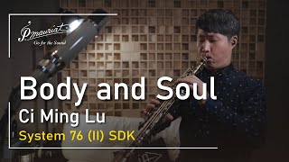 Ci Ming Lu - Body and Soul (P. Mauriat  System-76(II) SDK)