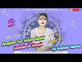 Aage_Se_Hum_Nahi_Dalab_Ae_Bhauji_-_2024_Viral_Bhojpuri_Edm_Dj_Song_Remix_-_Kailali_Music