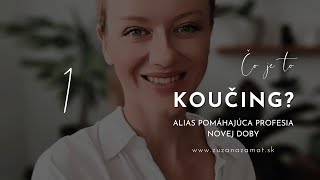 Čo je to koučing? | Zuzana Zamat, online kouč