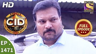 CID - सी आई डी - Ep 1471 - Full Episode - 28th October, 2017