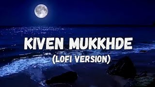 Kiven Mukkhde Lofi Version | Madhur Sharma | Nusrat Fateh Ali Khan | Error Vibes