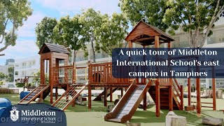 A quick tour of Middleton International School's east campus in Tampines