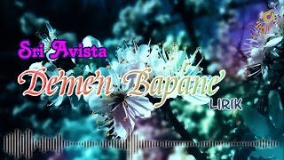 Demen Bapane - Sri Avista